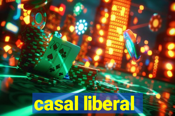 casal liberal